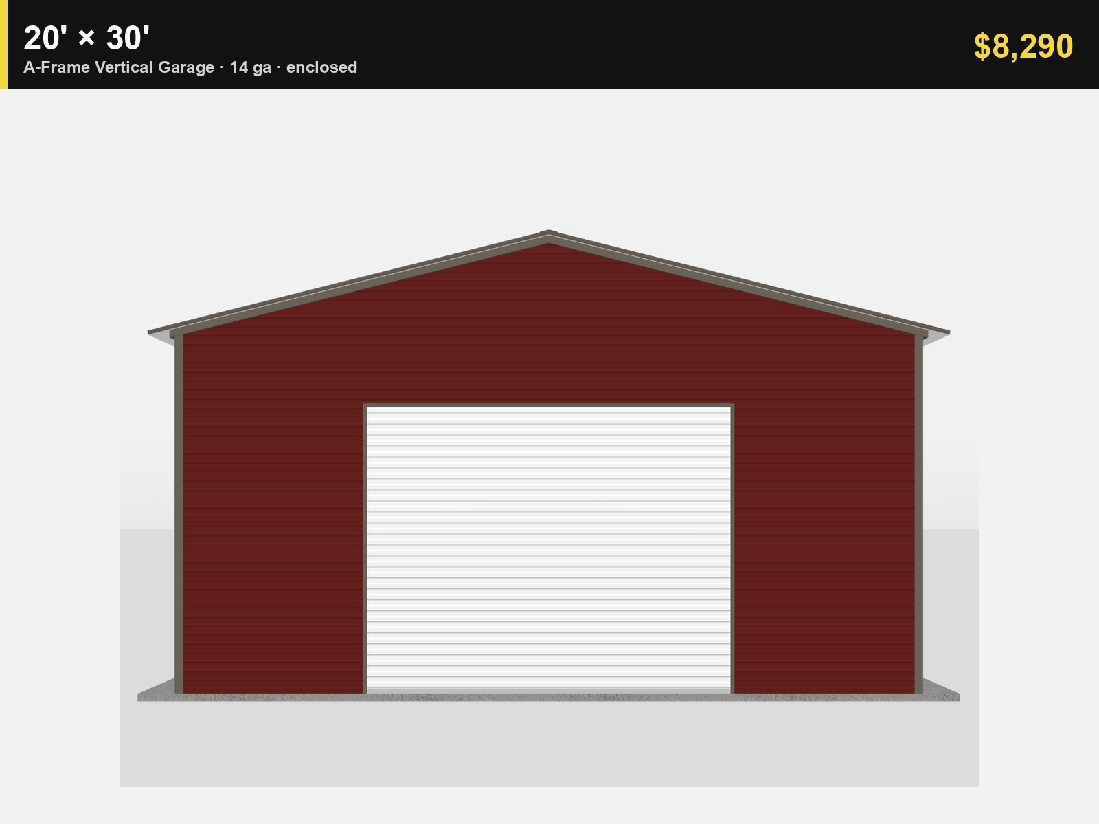 20' x 30' A-Frame Vertical Enclosed Garage (14ga)